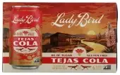 Lady Bird Soda Co Soda Tejas Cola 6Pk