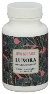 Bebe Got Back Luxora Metabolic Support