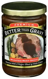Better Than Gravy Gravy Roasted Beef